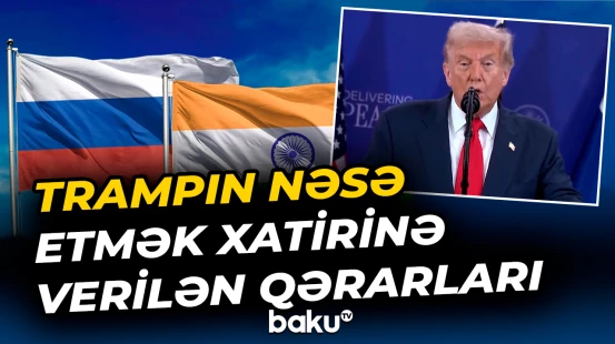 Hindistan Rusiyadan neft alır, Tailand yenidən Kamboca ilə üz-üzə gəlir