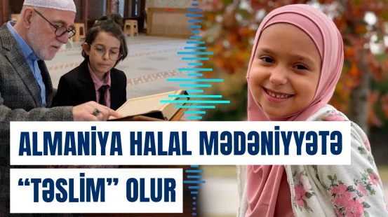  Almaniyada dəyişikliklər | Kababdan toy mərasimlərinə, uşaq geyiminədək...