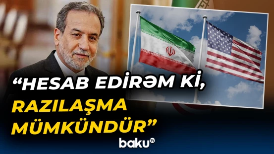 Tehranın ABŞ ilə bağlı narahatlığının səbəbi nədir?