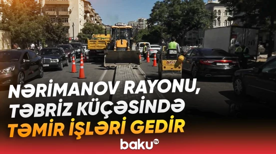 Məktəblər açılır, Bakı yollarında vəziyyət necə olacaq?
