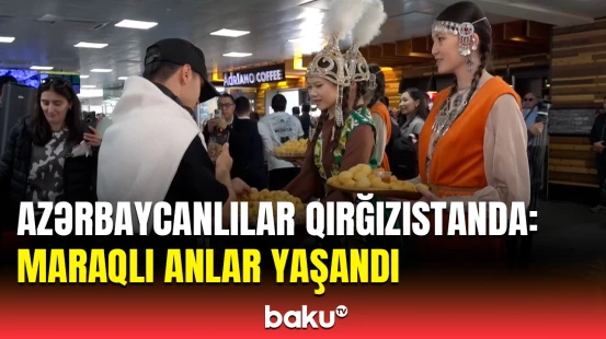 Azərbaycanlı nümayəndə heyətinin Qırğızıstan səfərindən görüntülər