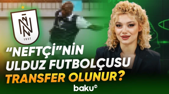 Abubakar "Neftçi"dən ayrılıb bu kluba keçir? - Yeni idman xəbərləri - Baku TV