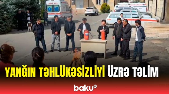 Gədəbəydə yanğın təhlükəsizliyi üzrə təlim keçirildi