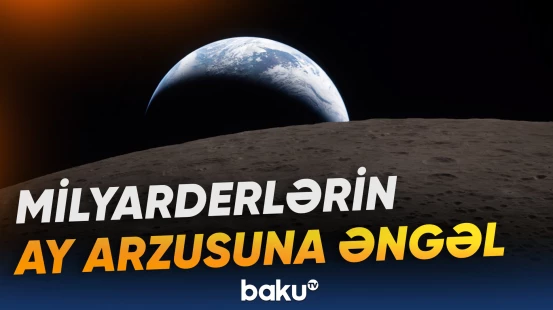 Alimlər Ay missiyalarının qarşısındakı əsas təhlükəni və mümkün maneələri açıqlayıblar