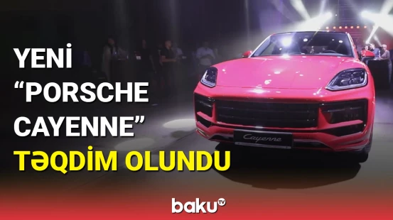 "Efendiler Group" yeni "Porsche Cayenne"ni təqdim etdi