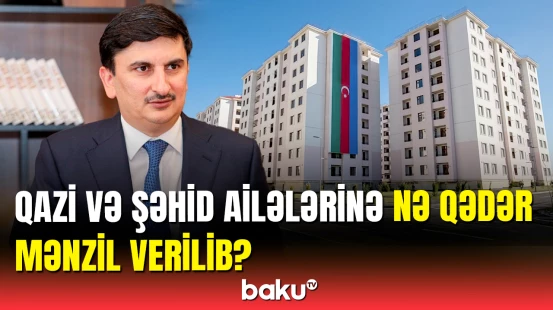 Agentlik sədrindən qazi və şəhid ailələri ilə bağlı açıqlama