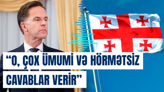 Ruttenin açıqlaması Gürcüstanda niyə etiraz yaratdı?