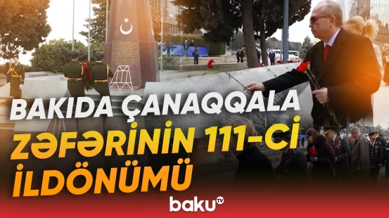 Bakıda Çanaqqala Zəfərinin 111-ci ildönümü qeyd olunub