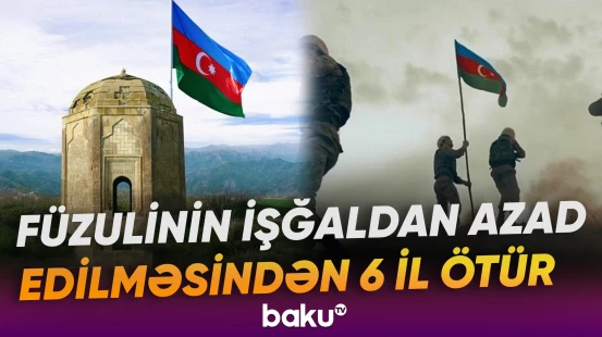 Oktyabrın 17-si Füzuli Şəhəri Günüdür - Baku TV
