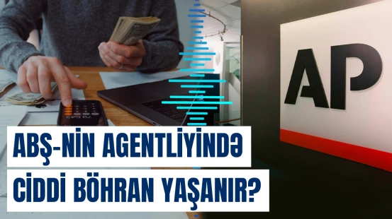 "Associated Press" işçilərini ixtisar etməyi planlaşdırır