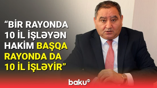 Məhkəmələrdə islahatlara ehtiyac var?