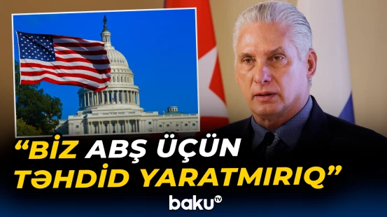 Kuba Prezidenti hərbi vəziyyətə keçid ehtiyacı duymur