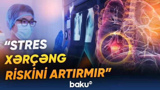 Alimlərdən xərçəng xəstəliyi barədə vacib araşdırma