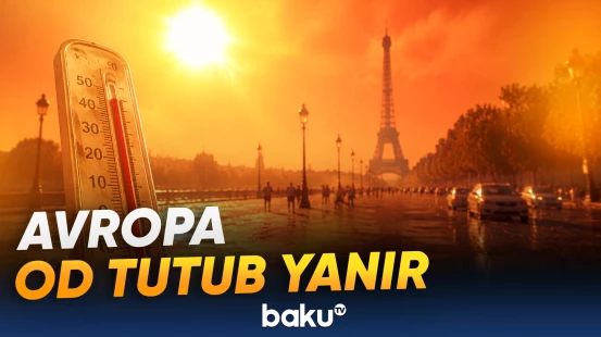 Fransada temperatur 40 dərəcəyə yüksəlib