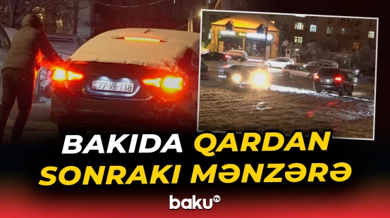 Qardan sonra paytaxtın bəzi yolları bu hala düşdü