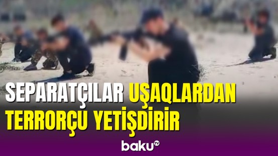 Xankəndidə separatçılar terrorist yetişdirir