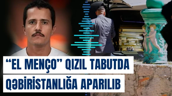 Meksikada öldürülən kartel başçısı qəbiristanlığa qızıl tabutda aparıldı