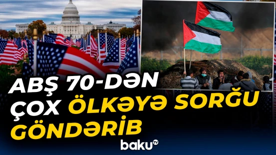 ABŞ 70-dən çox ölkəyə sorğu göndərib