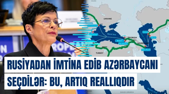 Rusiyadan imtina edib Azərbaycanı seçdilər: Bu, artıq reallıqdır
