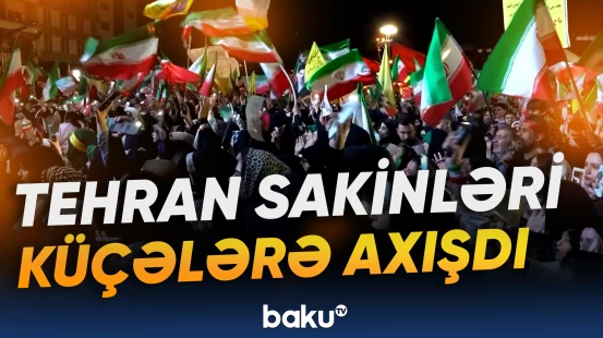 Tehran sakinləri 67-ci münaqişə gecəsini qeyd edirlər