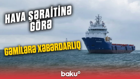 Dənizdə dalğanın hündürlüyü 5 metrə çatacaq