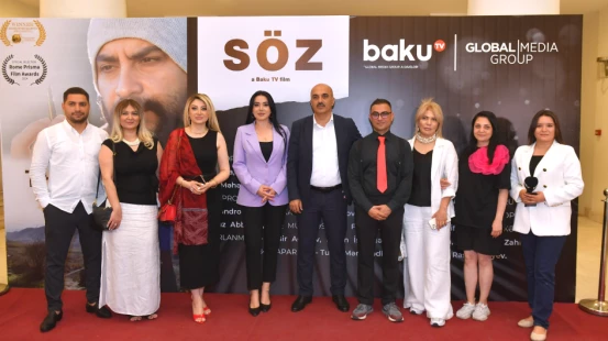 Baku TV-nin istehsal etdiyi “Söz” filminin təqdimatı keçirilib