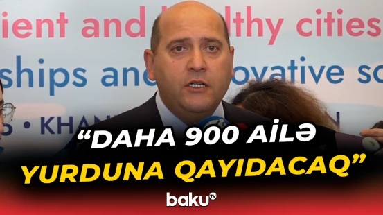 Ağdamda 2040-cı ilədək 100 minə yaxın əhalinin məskunlaşdırılması planlaşdırılır