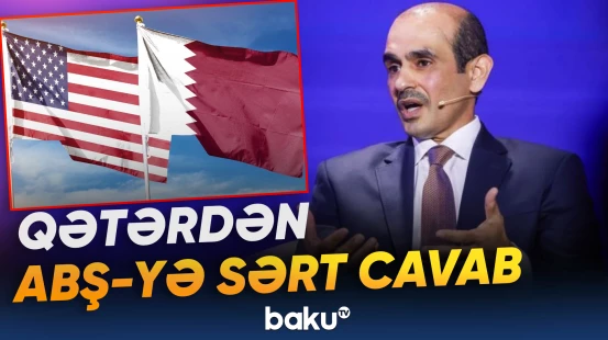 Qətərli nazir ABŞ-nin açıqlamasını tamamilə yanlış hesab etdiyini bildirib