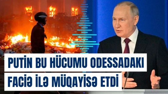 Putindən Xersona hücumla bağlı diqqətçəkən açıqlama