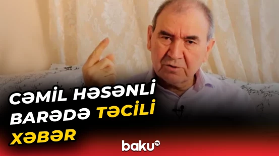 Milli Şuranın sədri Cəmil Həsənli DTX-yə yenidən çağırılıb