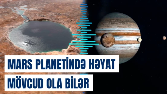 Marsda mümkün su hövzələrinin harada ola biləcəyi aşkar edildi