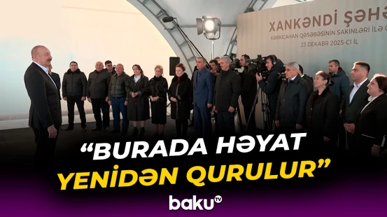 Prezident İlham Əliyev Kərkicahana köçən sakinlərlə görüşüb