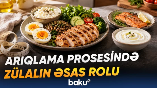 Arıqlama zamanı protein qəbulu ilə bağlı əsas məqamı mütəxəssis açıqlayıb