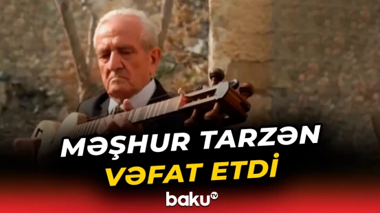 Əməkdar mədəniyyət işçisi Fərhad Paşayev vəfat etdi