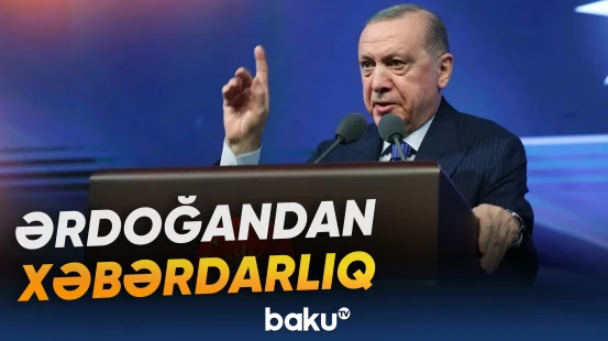 Türkiyə Prezidenti birliyi pozmaq istəyənlərə qarşı birgə mübarizə çağırışı edib