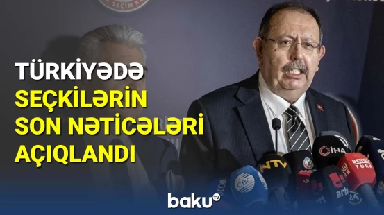 Türkiyədə parlament seçkilərinin nəticələri açıqlandı