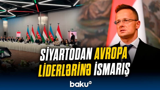 Siyarto: "Azərbaycan Prezidenti ilə şəkil çəkdirmək üçün növbəyə düzülürlər"