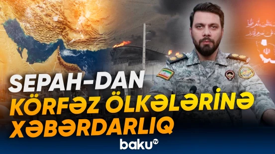 “Dərhal bu əraziləri tərk edin” | SEPAH