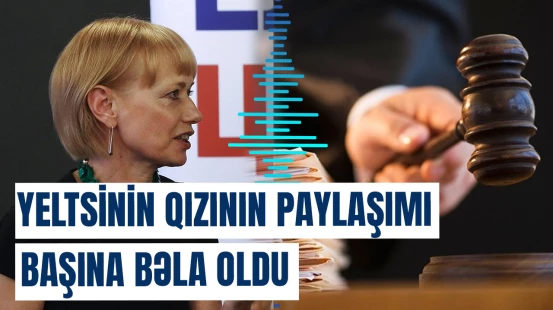 Rusiyada qalmaqala səbəb olan məsələnin detalları üzə çıxdı | Yeltsinin qızı hədəfə alındı