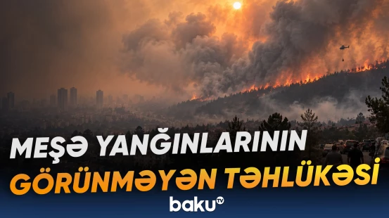 Alovdan uzaqda olsanız belə, tüstünün sağlamlığa təsiri ölümcül ola bilər