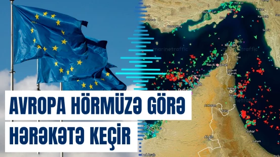 Avropa ölkələrinin Hörmüz boğazı ilə bağlı planı