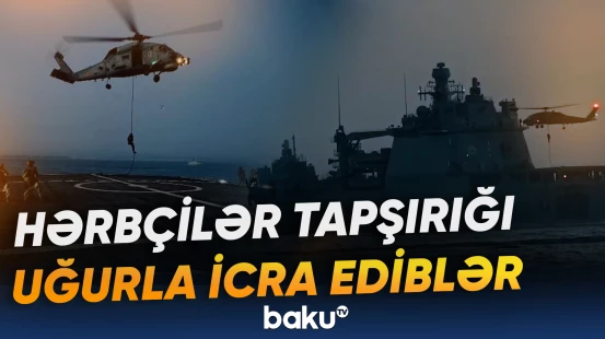 Şərti düşmənin gəmisi ələ keçirildi