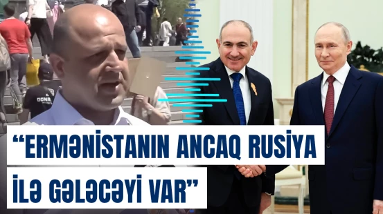 Revanşist dairələr Moskva xəttini müdafiə edən bəyanatlarla çıxış edirlər