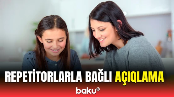 Elm və təhsil naziri müəllimlərin repetitorluq etməsi haqqında fikrini bildirdi