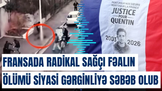 Fransada radikal sağçı fəalın ölümü siyasi gərginliyə səbəb olub