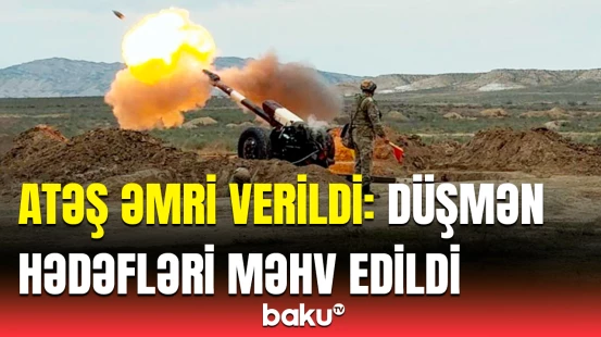 Artilleriya bölmələrinə tapşırıq verildi | Müdafiə Nazirliyi görüntülər yaydı