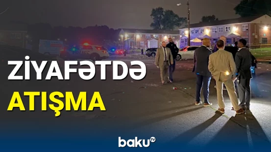 ABŞ-də ziyafətdə atışma olub, ölənlər var