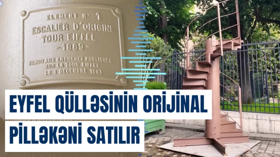 Eyfel qülləsinin pilləkənini almaq üçün şərtlər və qiymət