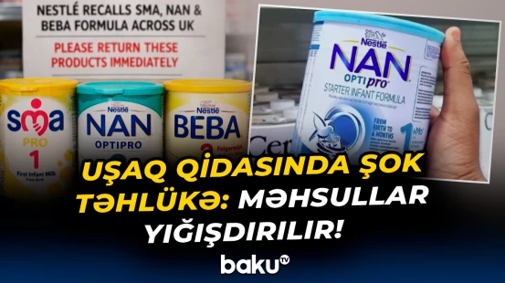 Məşhur uşaq qidasının tərkibi ilə bağlı böyük təhlükə aşkarlandı