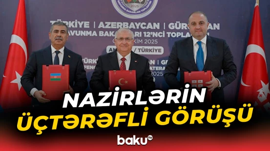Ankarada Azərbaycan, Türkiyə və Gürcüstan müdafiə nazirlərinin üçtərəfli görüşü keçirilib